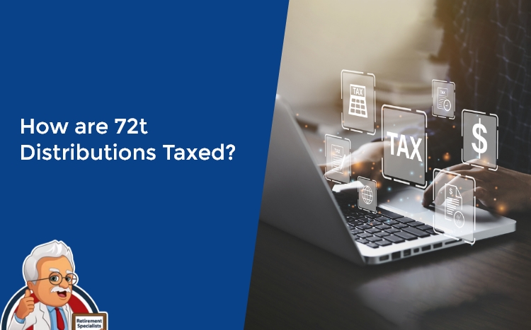 how-are-72-t-distributions-taxed-72-t-professor